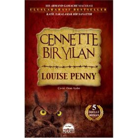 CENNETTE BIR YILAN - LOUISE PENNY