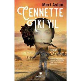 Cennette İki Yıl - Mert Aslan