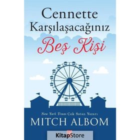 CENNETTE KARŞILAŞACAĞINIZ BEŞ KİŞİ - MITCH ALBOM