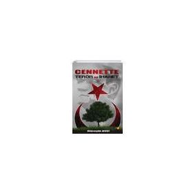 Cennette Terör ve İhanet - Hüseyin Avni