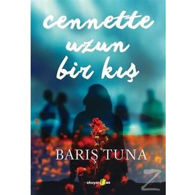 Cennette Uzun Bir Kış - Barış Tuna