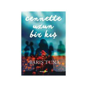 Cennette Uzun Bir Kış - Barış Tuna