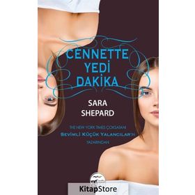 Cennette Yedi Dakika - Sara Shepard