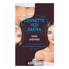 Cennette Yedi Dakika - Sara Shepard
