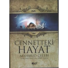 CENNETTEKI HAYAT - MAHMUD ÇELEBI