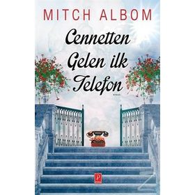 Cennetten Gelen İlk Telefon - Mitch Albom