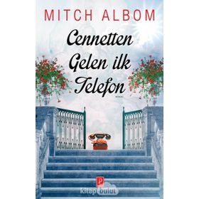 Cennetten Gelen İlk Telefon - Mitch Albom