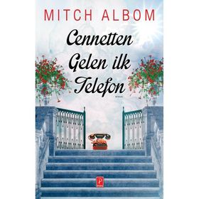 Cennetten Gelen İlk Telefon - Mitch Albom