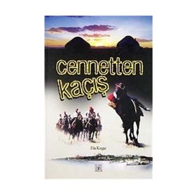 Cennetten Kaçış - Ela Kırgız