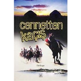Cennetten Kaçış - Ela Kırgız