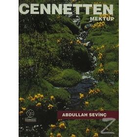 CENNETTEN MEKTUP - ABDULLAH SEVİNÇ