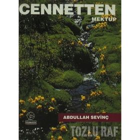 CENNETTEN MEKTUP - ABDULLAH SEVİNÇ