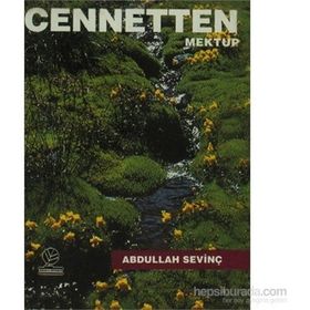CENNETTEN MEKTUP - ABDULLAH SEVİNÇ