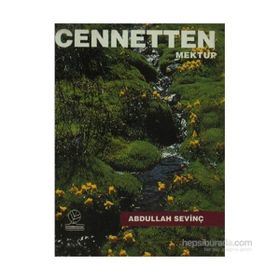CENNETTEN MEKTUP - ABDULLAH SEVİNÇ