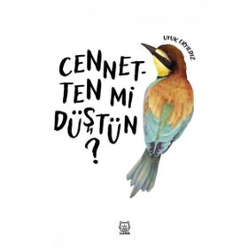Cennetten mi Düştün? - Ufuk Eryıldız