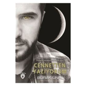 Cennetten Yazıyorum - Burak Ünal