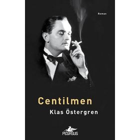 Centilmen - Klas Östergren