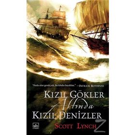 Centilmen Piç Serisi 2 : Kızıl Gökler Altında Kızıl Denizler - Scott Lynch