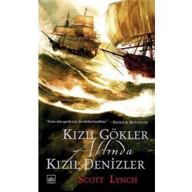 Centilmen Piç Serisi 2 : Kızıl Gökler Altında Kızıl Denizler - Scott Lynch