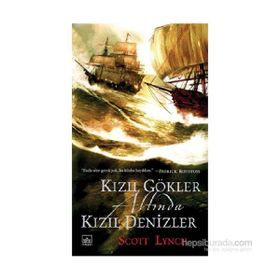 Centilmen Piç Serisi 2 : Kızıl Gökler Altında Kızıl Denizler - Scott Lynch