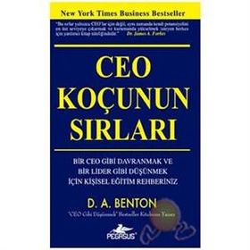 CEO KOÇUNUN SIRLARI - D. A. BENTON