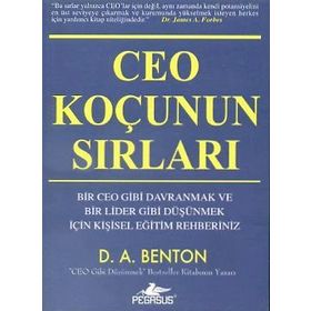 CEO KOÇUNUN SIRLARI - D. A. BENTON