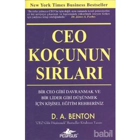 CEO KOÇUNUN SIRLARI - D. A. BENTON