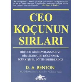 CEO KOÇUNUN SIRLARI - D. A. BENTON