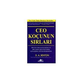 CEO KOÇUNUN SIRLARI - D. A. BENTON