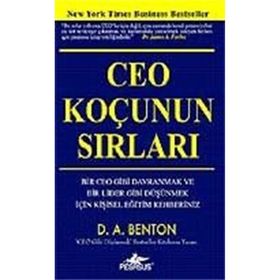 CEO KOÇUNUN SIRLARI - D. A. BENTON
