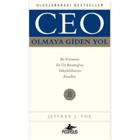 CEO OLMAYA GIDEN YOL - JEFFREY J. FOX