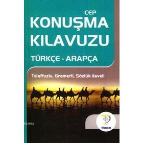 CEP KONUŞMA KILAVUZU / TÜRKÇE-ARAPÇA TELAFFUZLU GRAMERLI SÖZLÜK - OSMAN DÜZGÜN