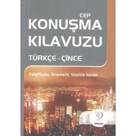 CEP KONUŞMA KILAVUZU / TÜRKÇE-ÇİNCE - MUSTAFA YAŞAR