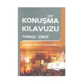CEP KONUŞMA KILAVUZU / TÜRKÇE-ÇİNCE - MUSTAFA YAŞAR