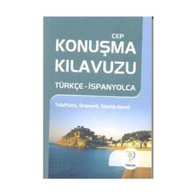 CEP KONUŞMA KILAVUZU / TÜRKÇE-İSPANYOLCA - CEREN KARACA