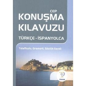 CEP KONUŞMA KILAVUZU / TÜRKÇE-İSPANYOLCA - CEREN KARACA