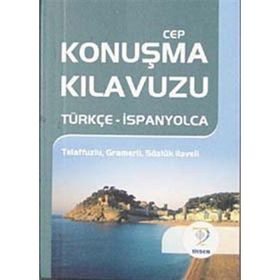 CEP KONUŞMA KILAVUZU / TÜRKÇE-İSPANYOLCA - CEREN KARACA