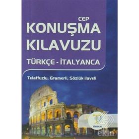 CEP KONUŞMA KILAVUZU / TÜRKÇE-İTALYANCA - EBRU BALAMIR