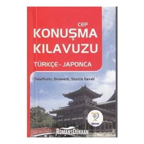 CEP KONUŞMA KILAVUZU (TÜRKÇE-JAPONCA) - KOMISYON