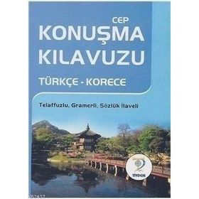 CEP KONUŞMA KLAVUZU / TÜRKÇE-KORECE - MUSTAFA YAŞAR