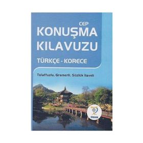 CEP KONUŞMA KLAVUZU / TÜRKÇE-KORECE - MUSTAFA YAŞAR
