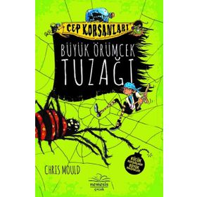 Cep Korsanları Büyük Örümcek Tuzağı - Chris Mould