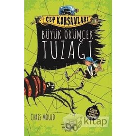 Cep Korsanları Büyük Örümcek Tuzağı - Chris Mould