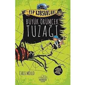 Cep Korsanları Büyük Örümcek Tuzağı - Chris Mould