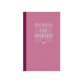 CEP MEŞKLERİ - ENIS BATUR