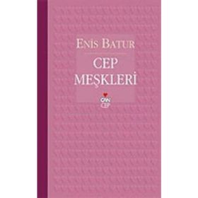 CEP MEŞKLERİ - ENIS BATUR