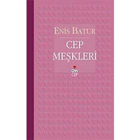 CEP MEŞKLERİ - ENIS BATUR
