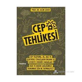 Cep Tehlikesi - Selim Şeker