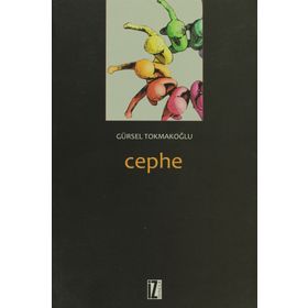 Cephe-Gürsel Tokmakoğlu