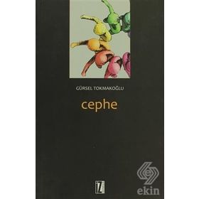 Cephe-Gürsel Tokmakoğlu